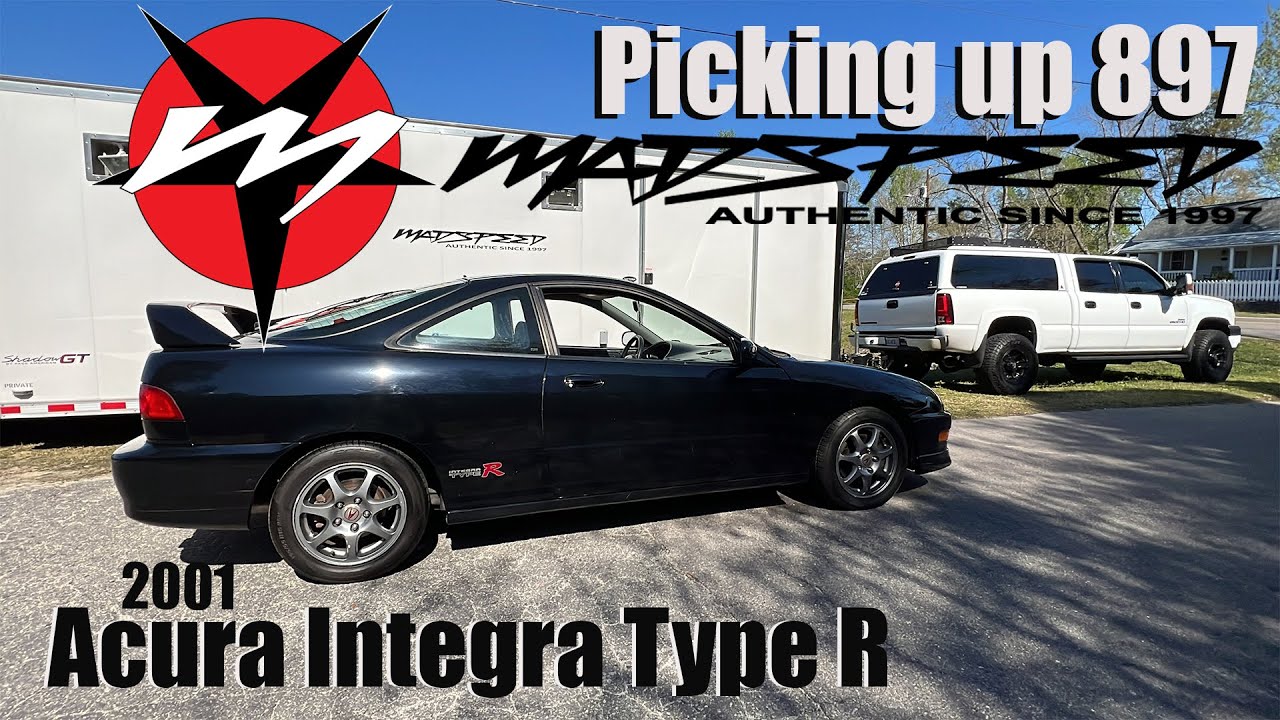 Madspeed Picking up 2001 Acura Integra Type R New to the Crew Ep34