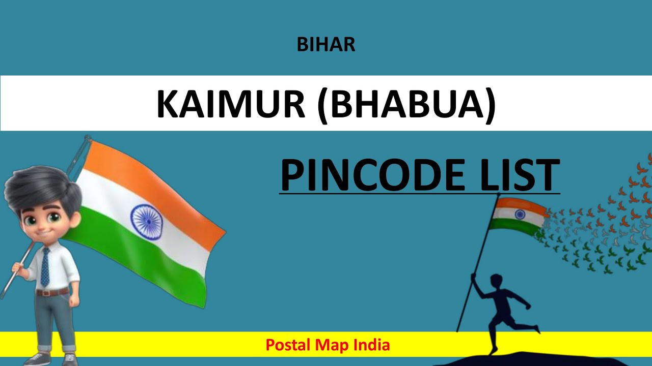 Kaimur (Bhabua) District Pincode List || BIHAR Zip Codes