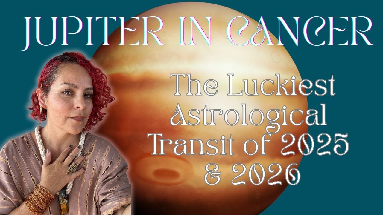 Jupiter in Cancer: Your Horoscope for the Luckiest 2025 Transit