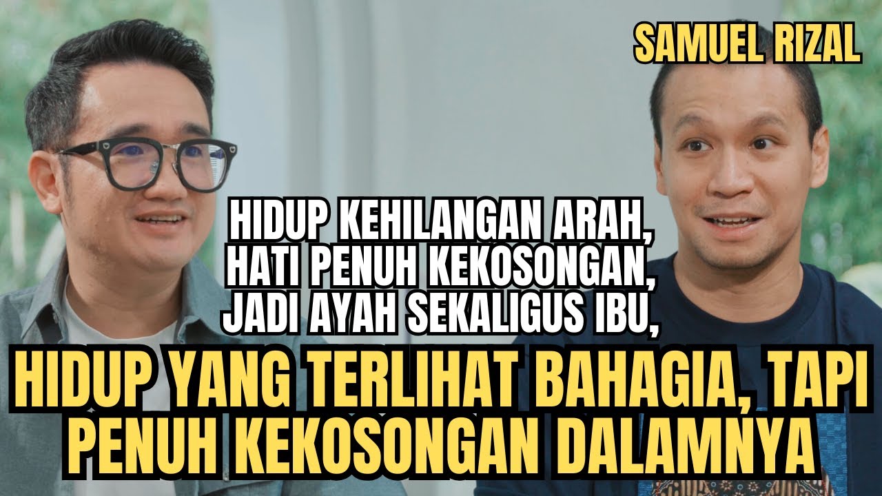 JADI AYAH & IBU SEKALIGUS, AKTOR SAMUEL RIZAL HARUS HADAPI DUKA KEHILANGAN | Solusi Talks