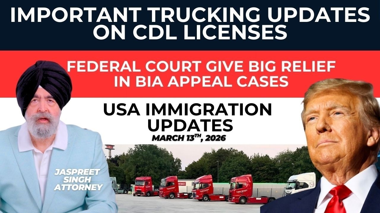 Important Trucking Updates On CDL Licenses | Jaspreet Singh Attorney | USA Immigration Updates