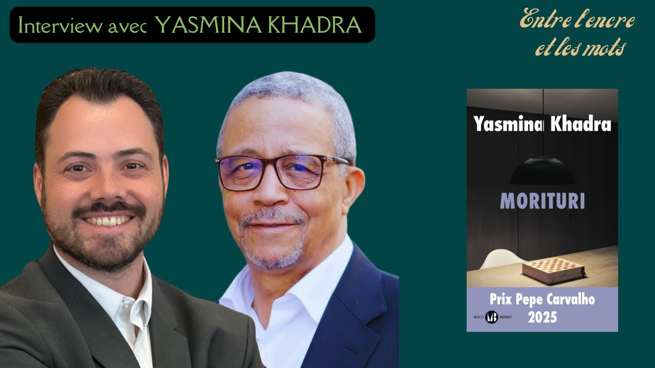 LIVE #29 - « Entre l'encre et les mots » - Yasmina Khadra pour « Morituri » - Mialet Barrault