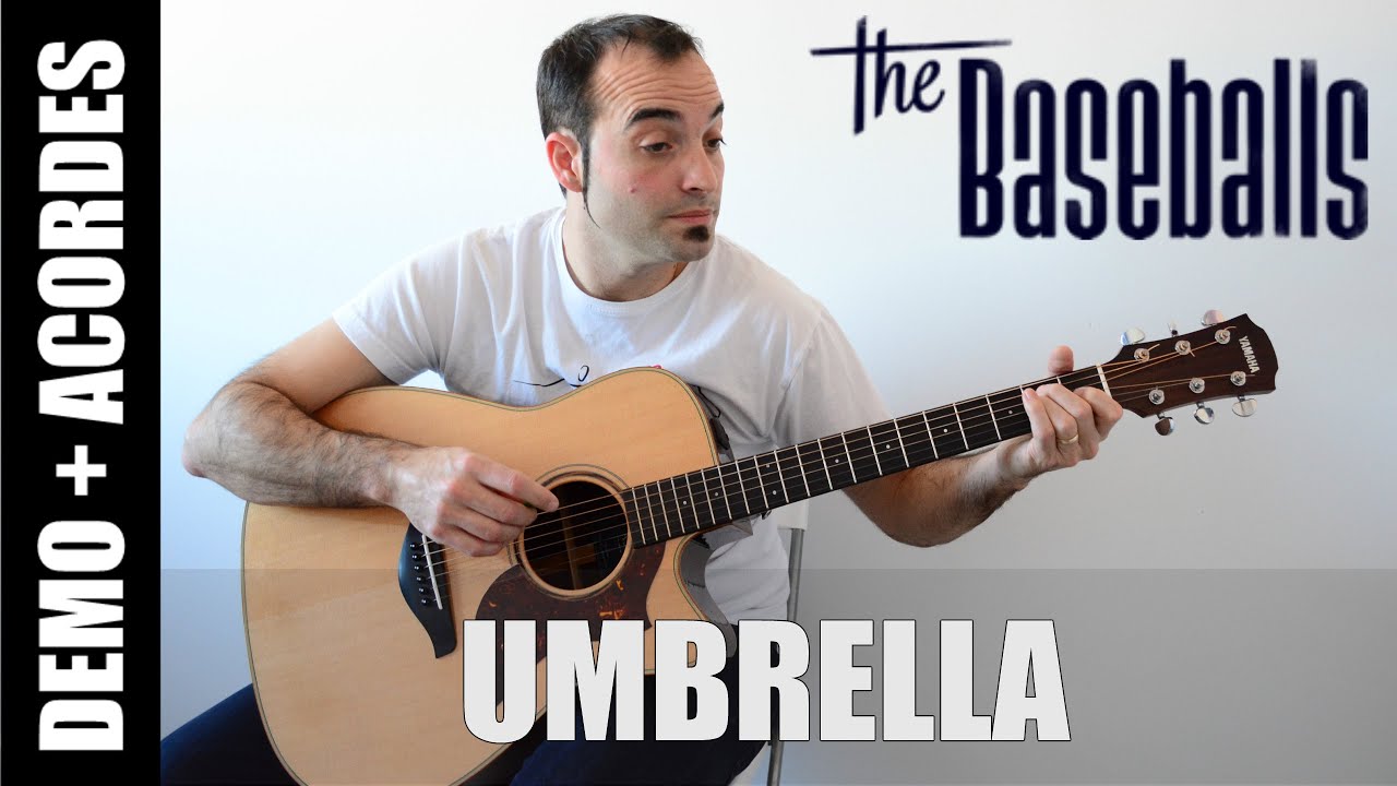 Umbrella - The Baseballs (Cover Rihanna) letra y ACORDES GUITARRA FÁCIL paso a paso