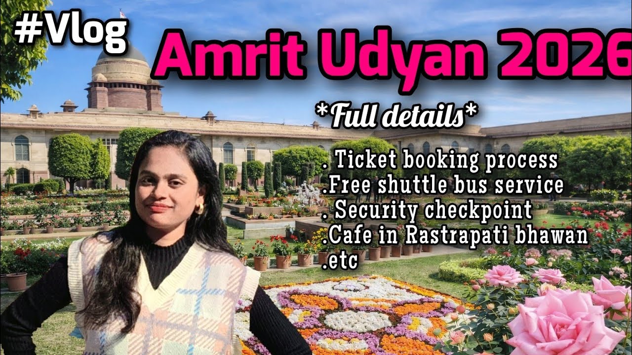 Amrit udyan rashtrapati bhavan 2026 |Amrit udyan ticket booking 2026 | Amrit udyan 2026 delhi#delhi 