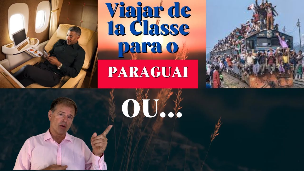 IR AO PARAGUAI DE 1a CLASSE