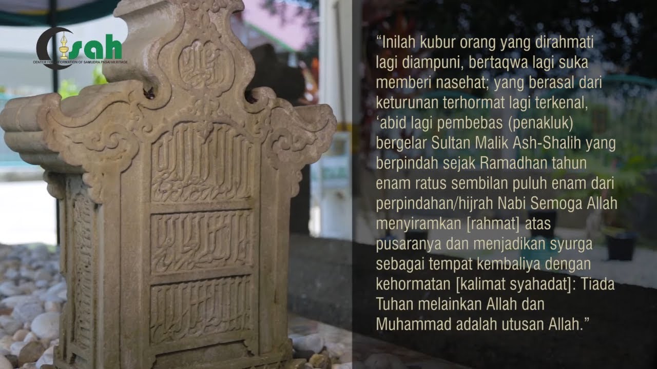 Sultan Al-Malik Ash-Shalih (Malikussaleh) - Wafat 696 H 1297 M, Sultan Pertama di Asia Tenggara