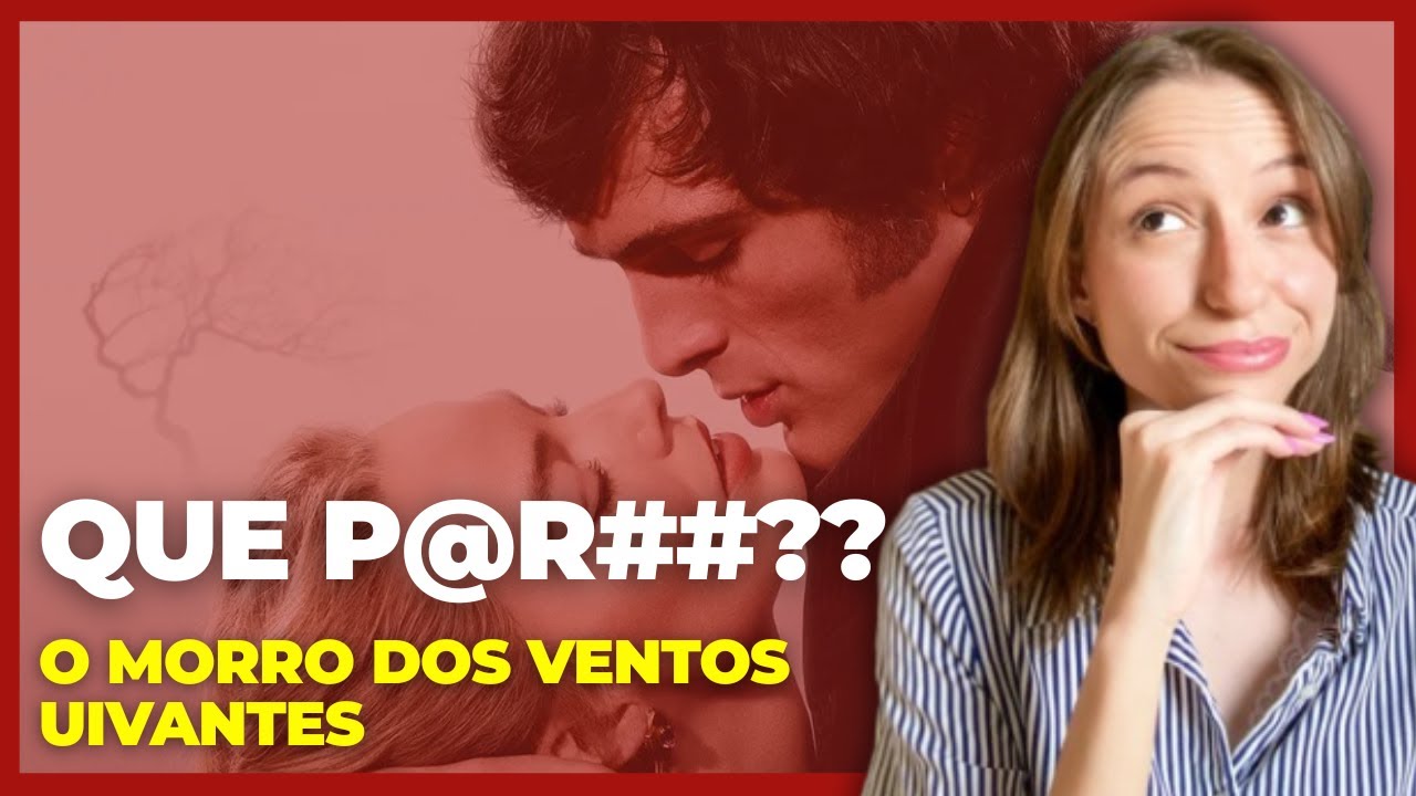 TRANSFORMARAM O MORRO DOS VENTOS UIVANTES EM FILME HOT