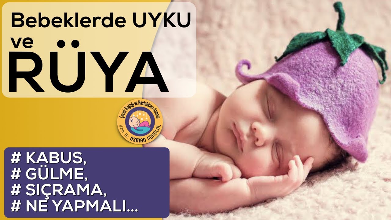 Bebekler Rüya Görür Mü? (Rüyada Gülme, Kabus, Uykuda Sıçrama...)