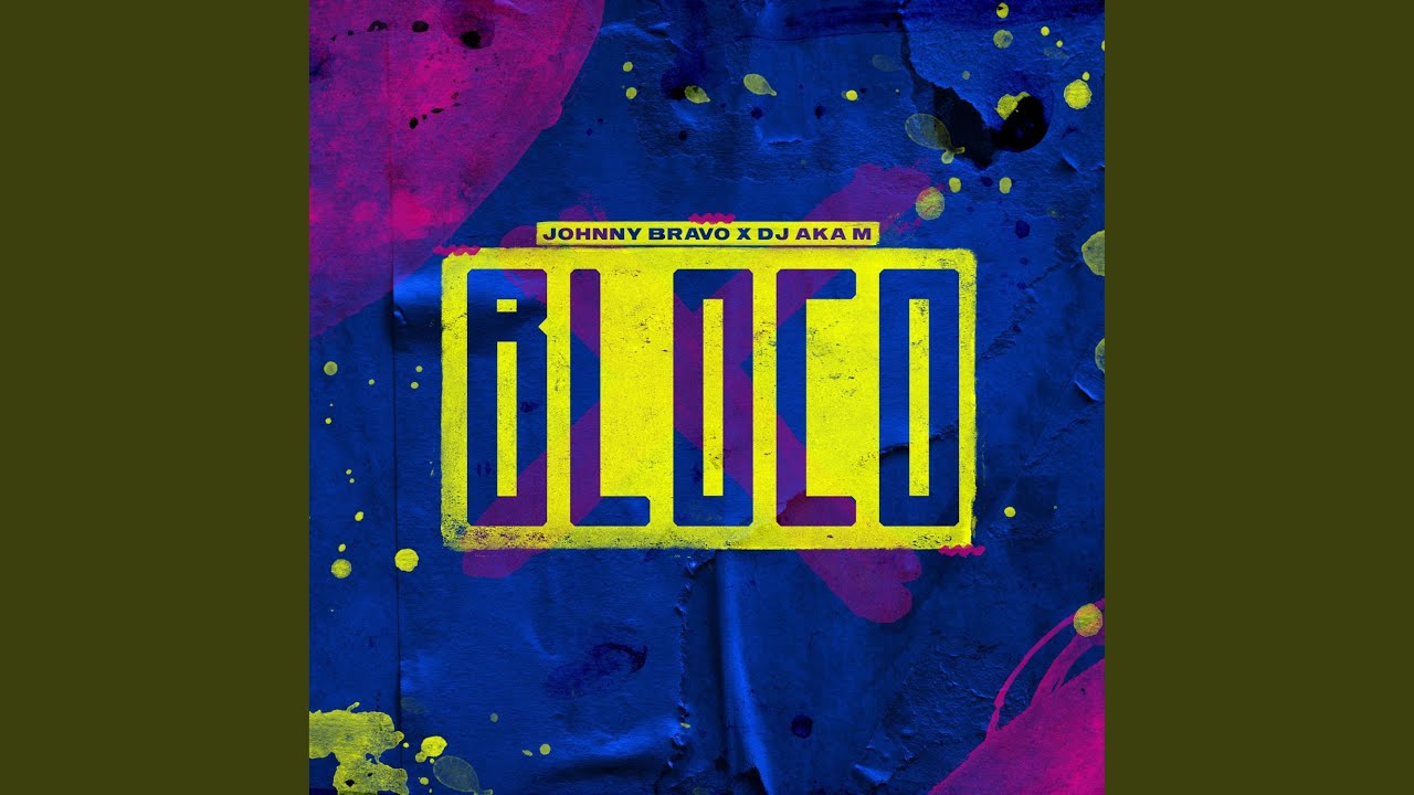Bloco (feat. Dj Aka M)
