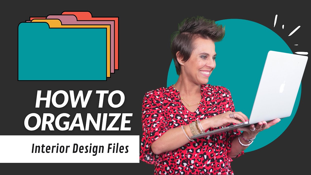 How To Organize Interior Design Files