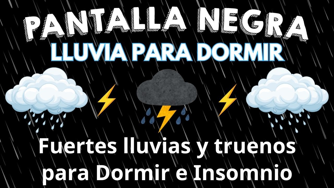 💤 Relajación Profunda 🌧 PANTALLA NEGRA 🌦️ Duerme Profundo con Sonidos Lluvia y Truenos Naturales