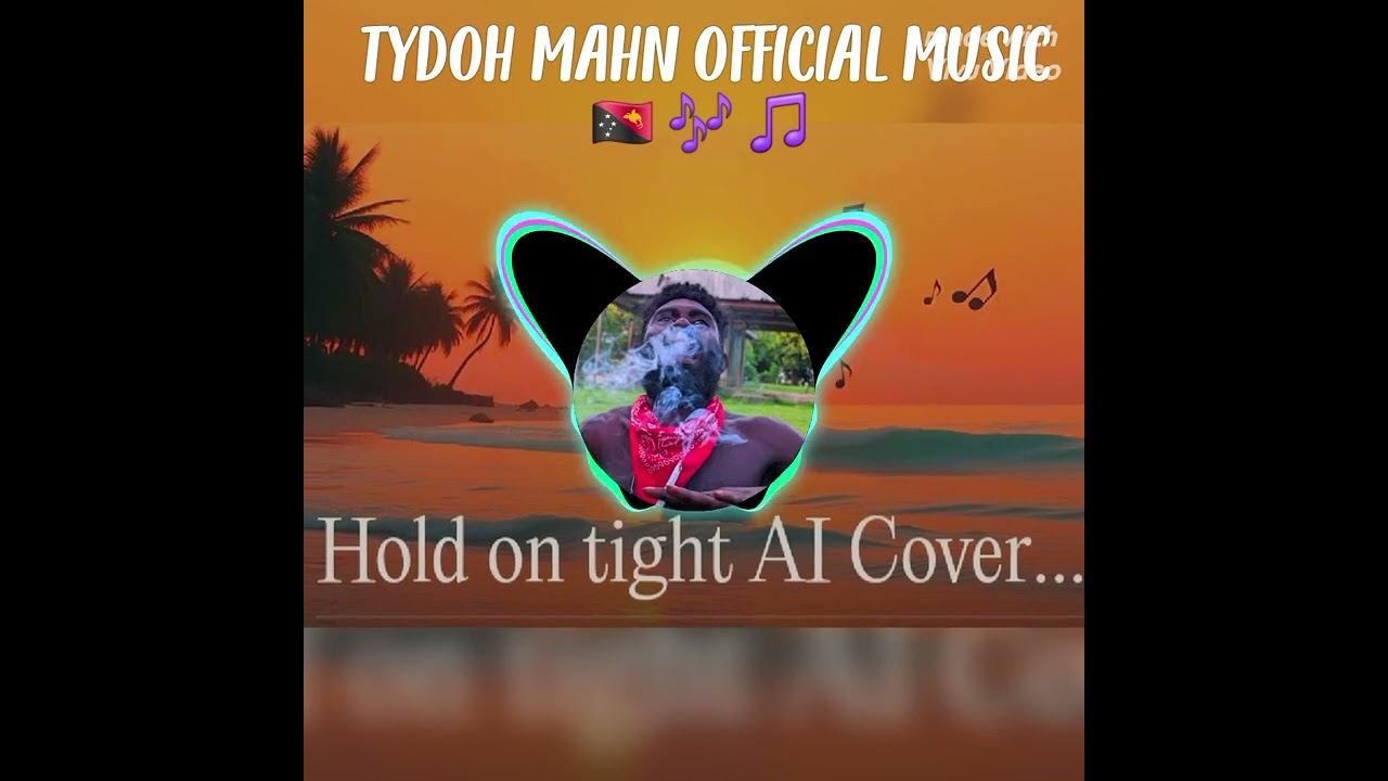 Hold on tight tydoh mahn official music ia cover 2026