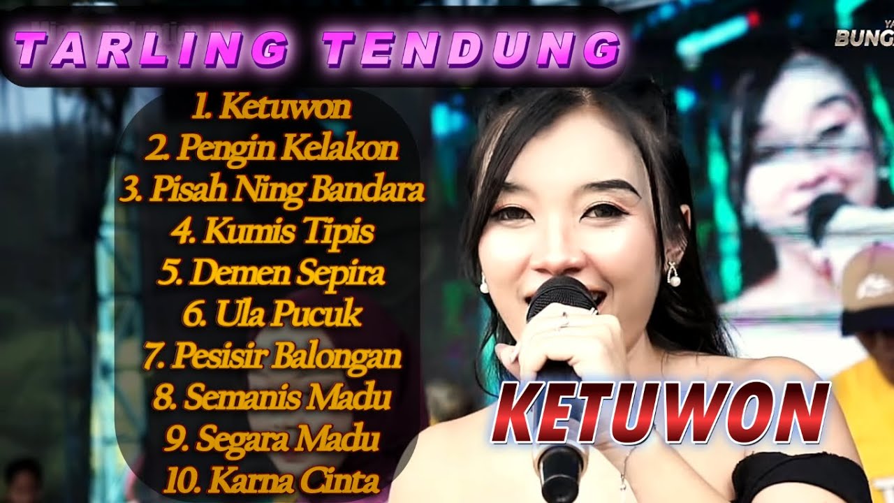 THE BEST TARLING TENGDUNG MASA KINI CITRA NADA 2025 KETUWON