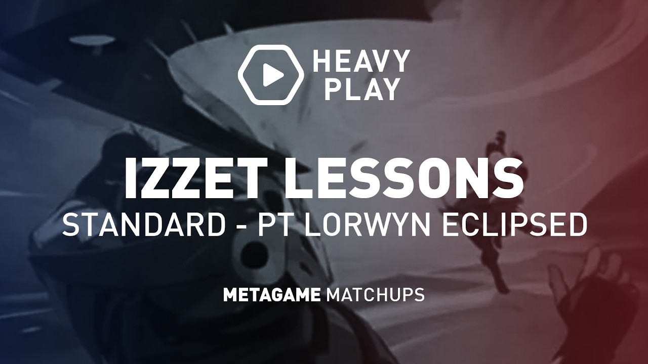 Izzet Lessons // Standard // Joshua Willis // Metagame Matchups