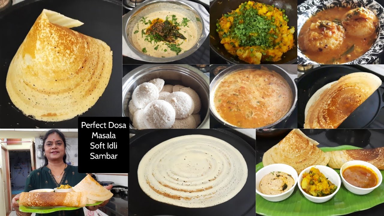 soft idli perfect dosa tips & tricks +Breakfast to Dinner, IDLI, MASALA DOSA, SAMBAR, PEANUT CHUTNEY