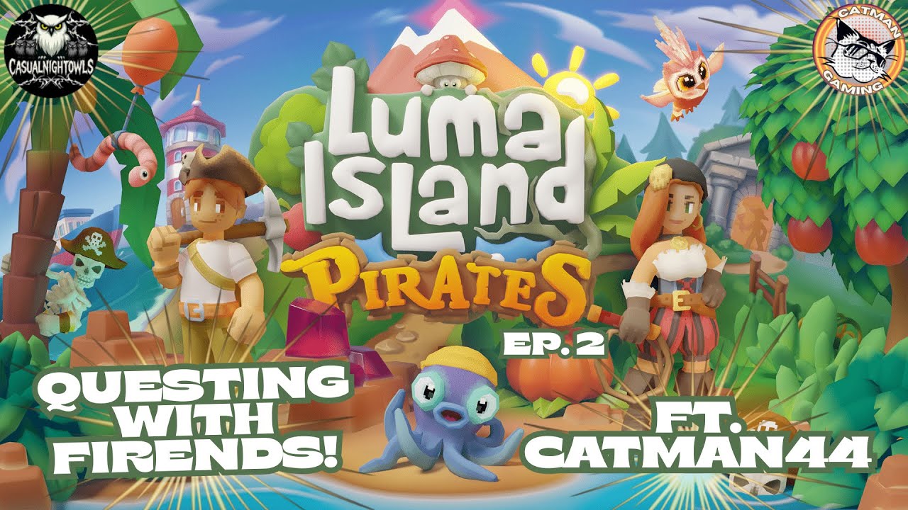 Questing Together - Luma Island Ep.2 - w/@CATMAN_44