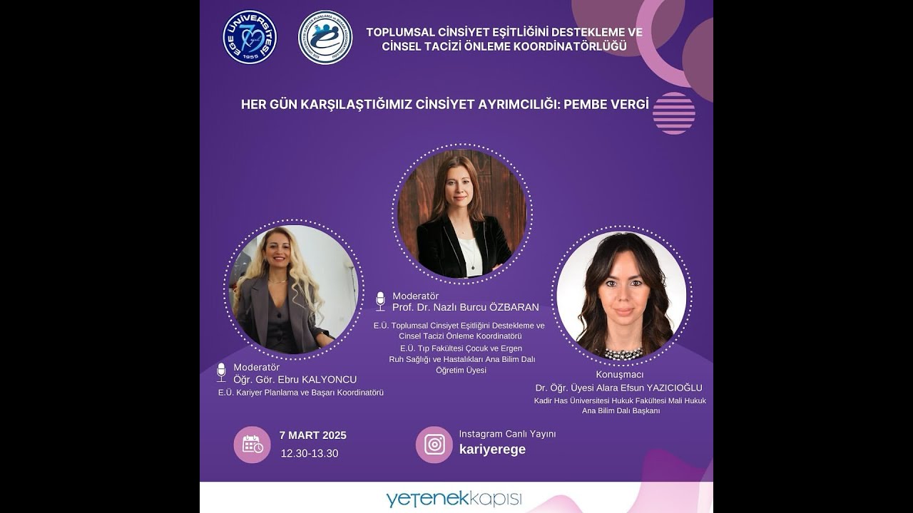 Prof. Dr. Nazlı Burcu ÖZBARAN ve Dr. Öğr. Üyesi Alara Efsun YAZICIOĞLU / 7 Mart 2025