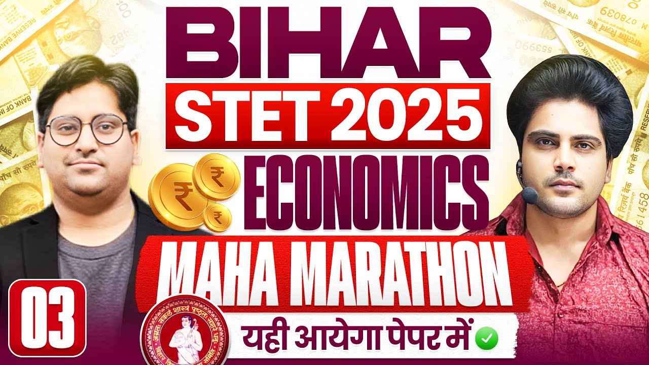 BIHAR STET 2025 Economics Maha Marathon Class Part 3 by Sachin Academy live 5pm | Sachin Sir