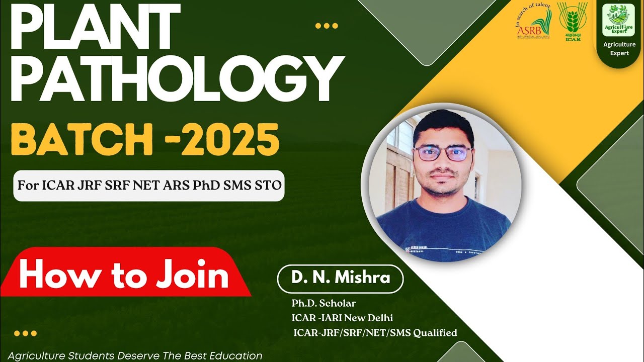 Plant Pathology Batch Complete Information || ICAR JRF SRF NET ARS SMS STO PhD Exam ||