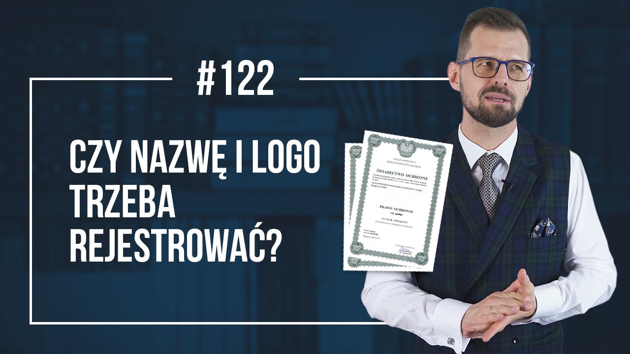 Czy nazwę i logo firmy trzeba rejestrować? #122