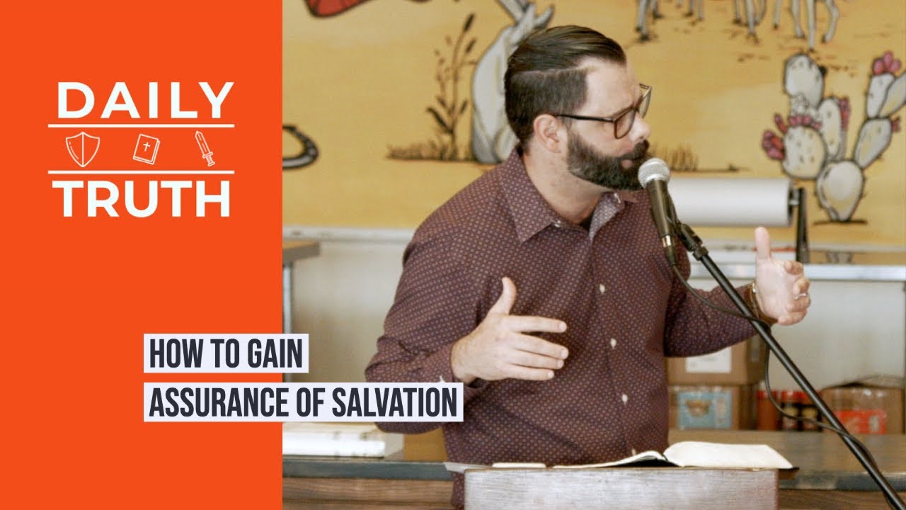 How To Gain Assurance Of Salvation