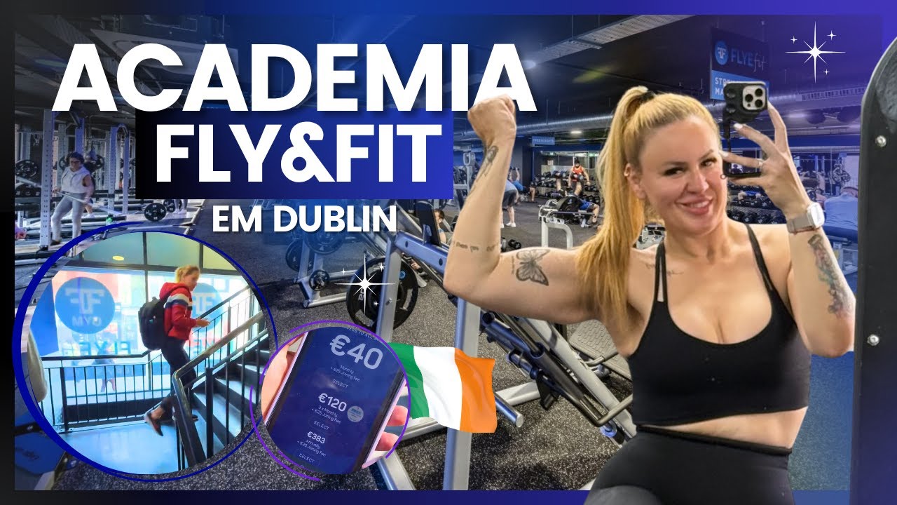 🏋️‍♀️ PRIMEIRA VEZ DA MINHA AMIGA NA ACADEMIA EM DUBLIN! | Fly&Fit, Cadastro e pela Academia 🇮🇪💪