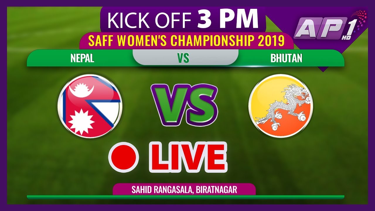 SAFF WOMEN'S CHAMPIONSHIP 2019 || NEPAL WO VS BHUTAN WO ||  LIVE || DAY 1 MATCH 1