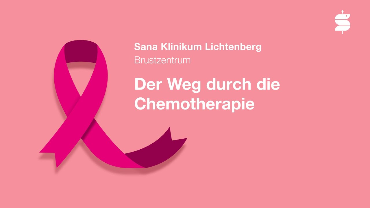 Brustkrebs: Der Weg durch die Chemotherapie | Brustzentrum des Sana Klinikums Lichtenberg