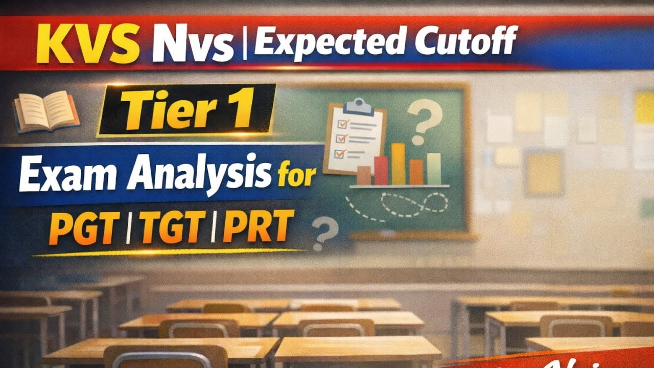 kvs Nvs| expected cutoff |Tier 1| Exam Analysis for PGT| TGT| PRT|2026