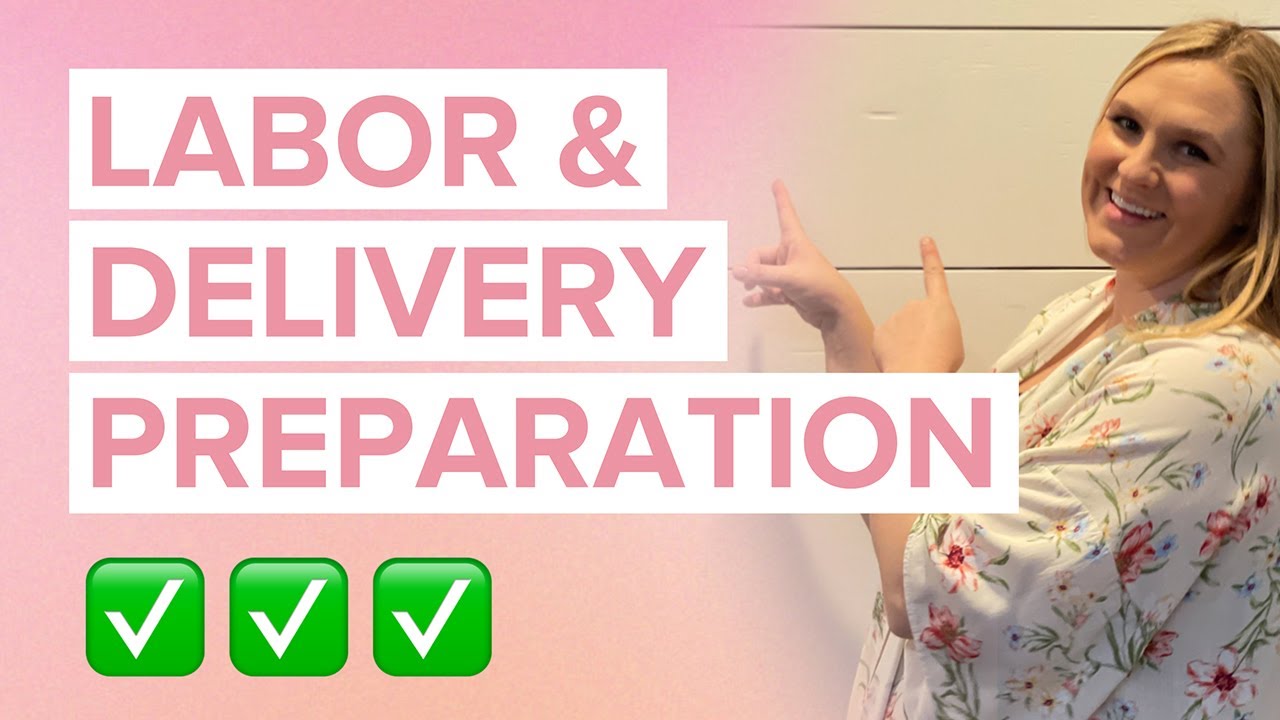Preparing for Labour & Delivery - Smart Ways to Prepare for Childbirth - Undefining Motherhood