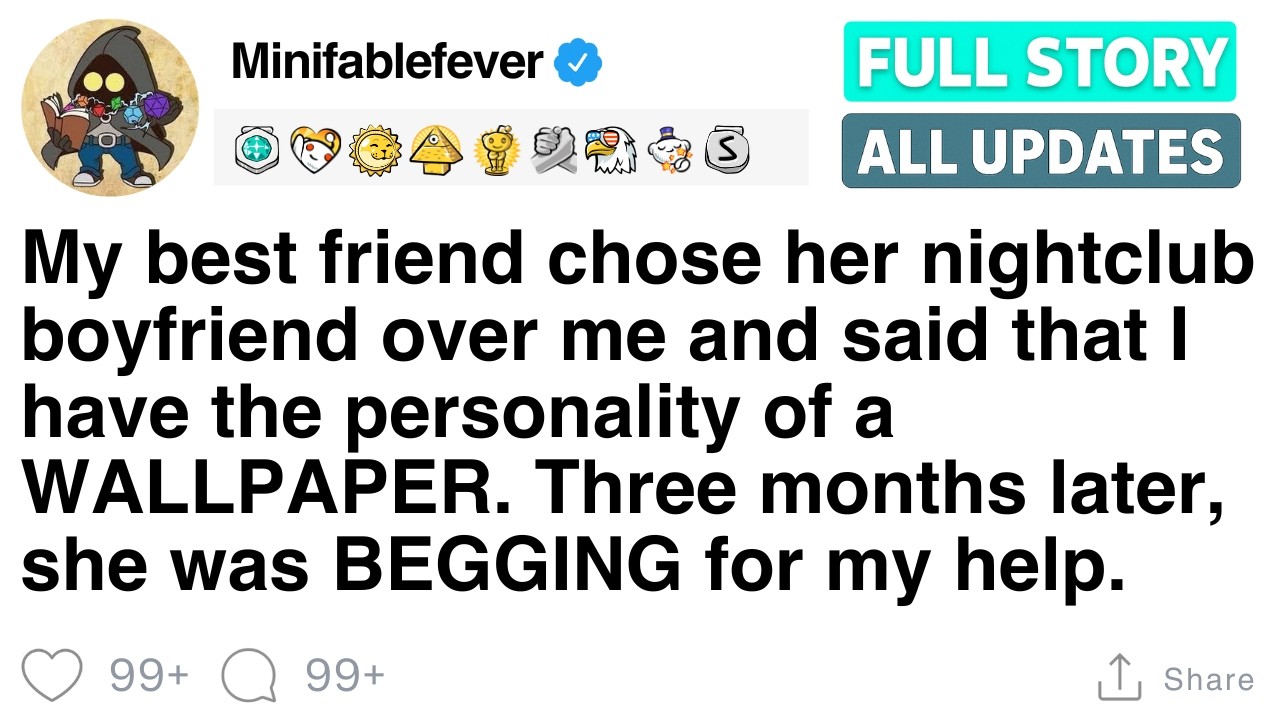 My best friend chose her nightclub boyfriend over me [FULL STORY]