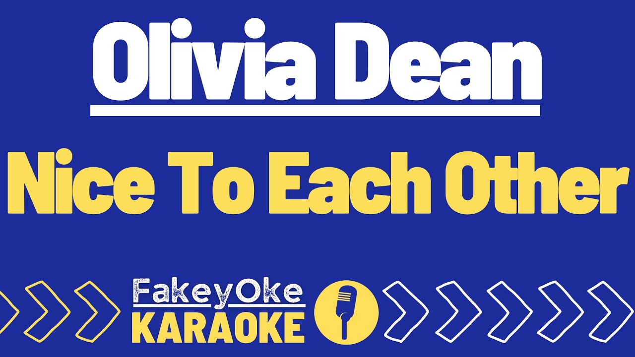 Olivia Dean - Nice To Each Other [Karaoke]