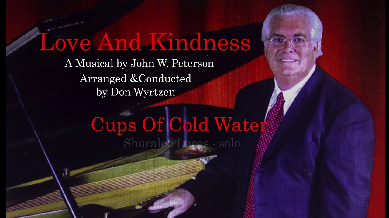 Love And Kindness - John W. Peterson