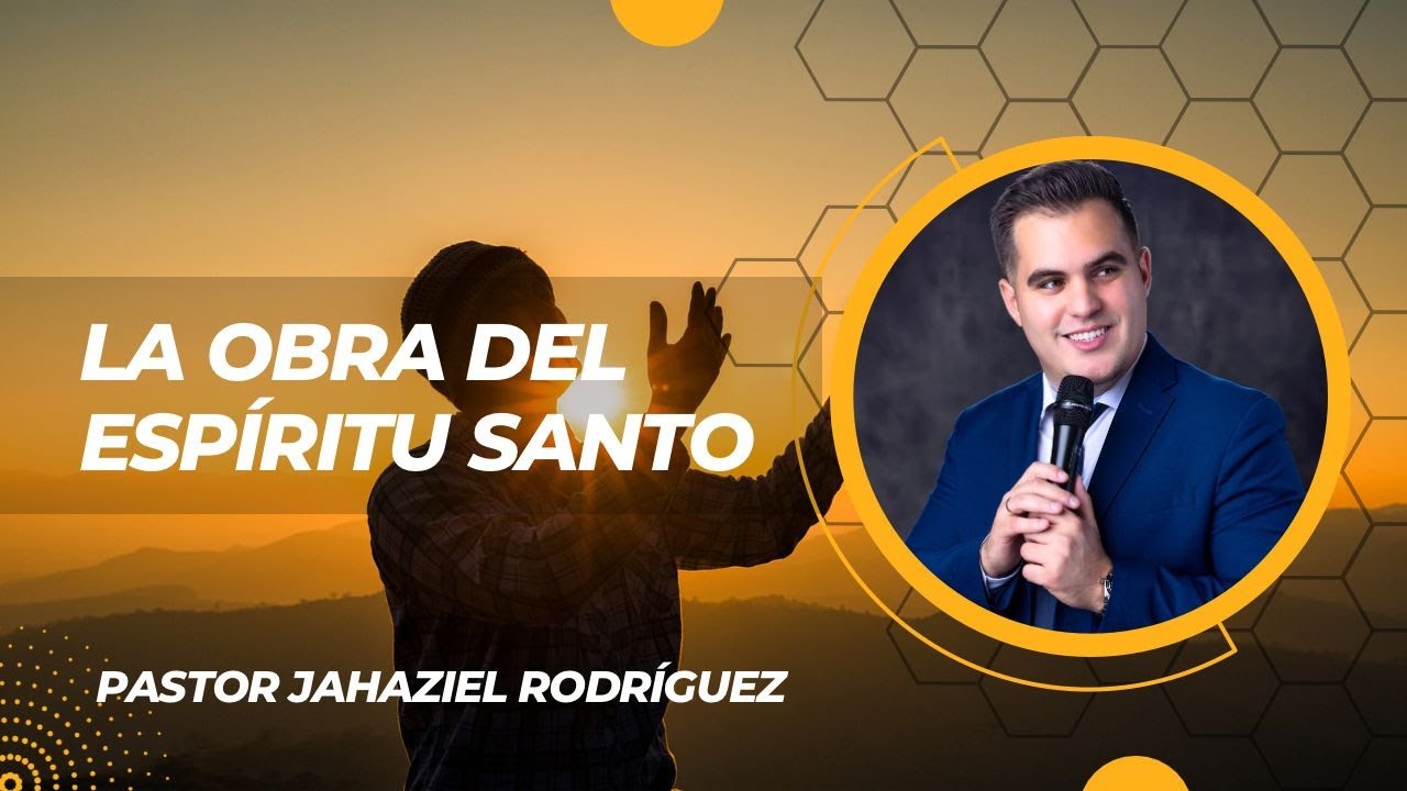 La obra del ESPÍRITU SANTO 🕊️🙏🏻 Pastor Jahaziel Rodriguez