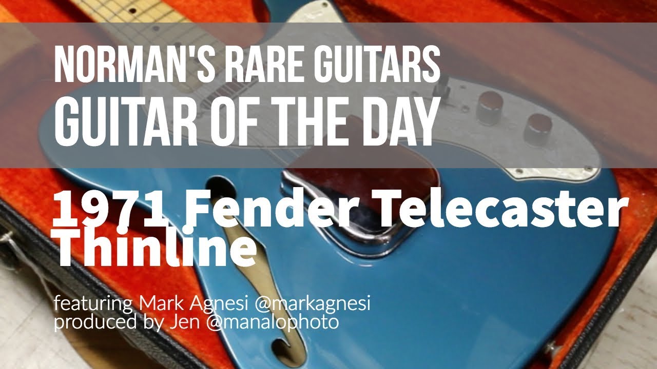 Guitar of the Day: 1971 Fender Telecaster Thinline Lake Placid Blue | Norman's Rare Guitars