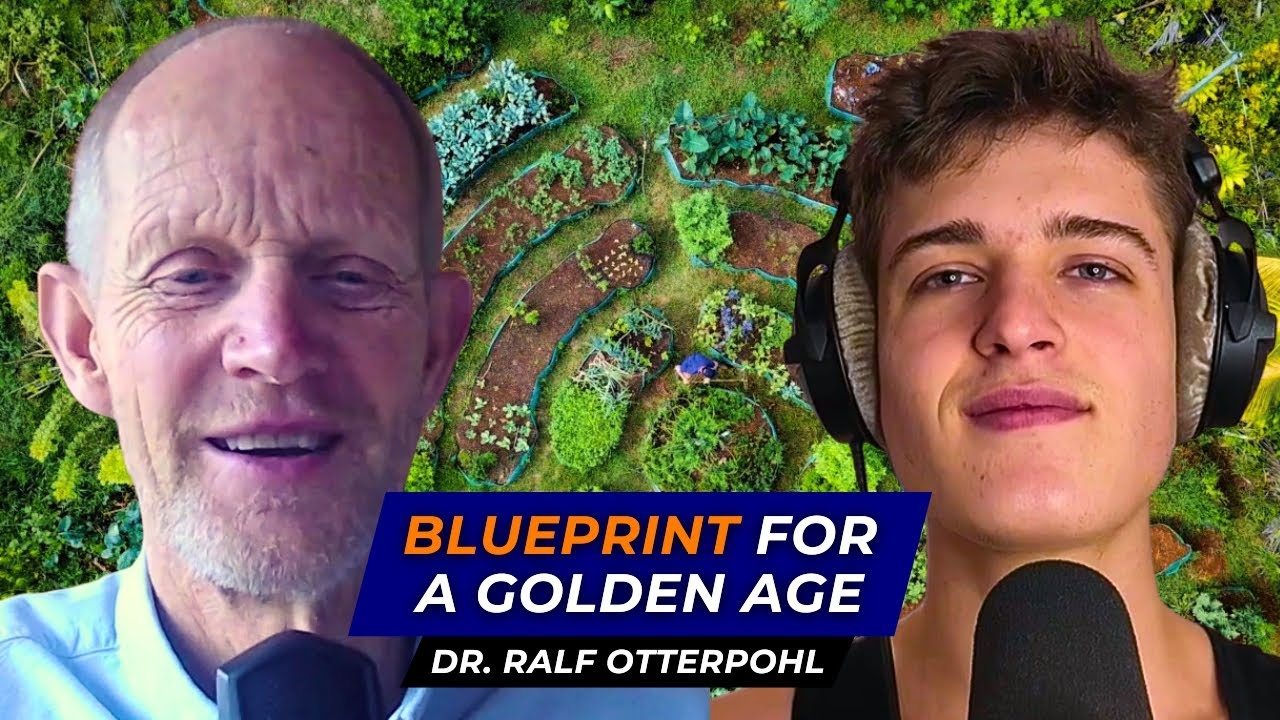 Blueprint for a Golden Age — A Conversation with Dr. Ralf Otterpohl