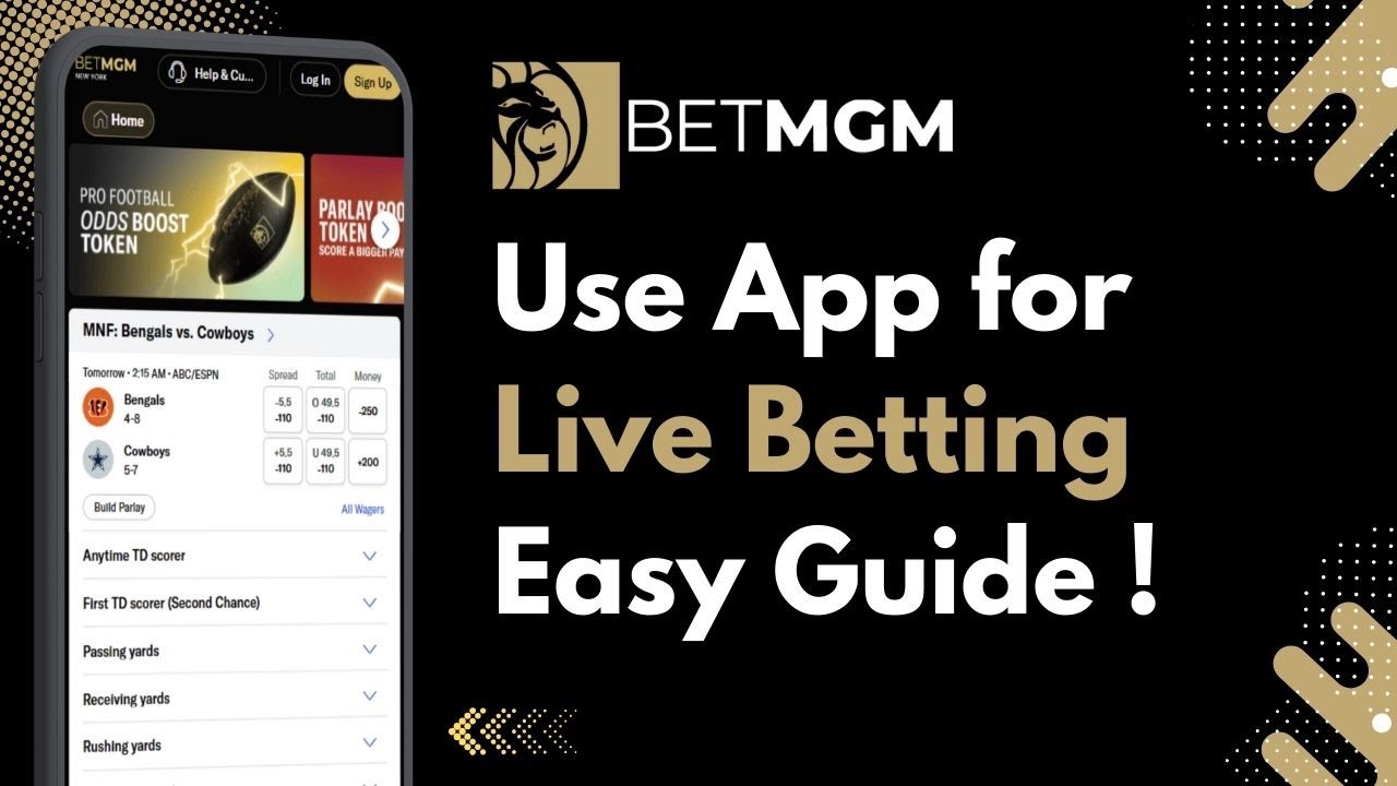 How to Use the BetMGM App for Live Betting