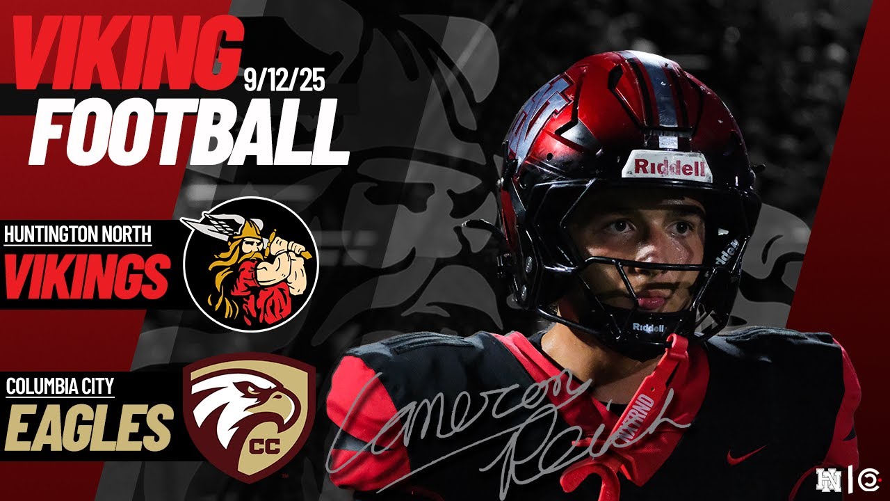 HN LIVE - Football - Huntington North Vikings vs. Columbia City Eagles 09/12/25 - Viking Stadium