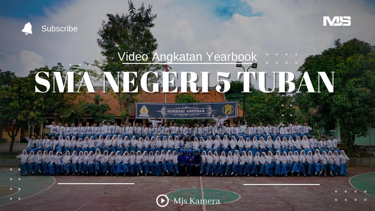 VIDEO YEARBOOK SMA NEGERI 5 TUBAN 2023
