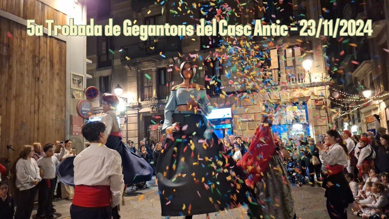 5a Trobada de Gegantons del Casc Antic de BCN - 23/11/2024
