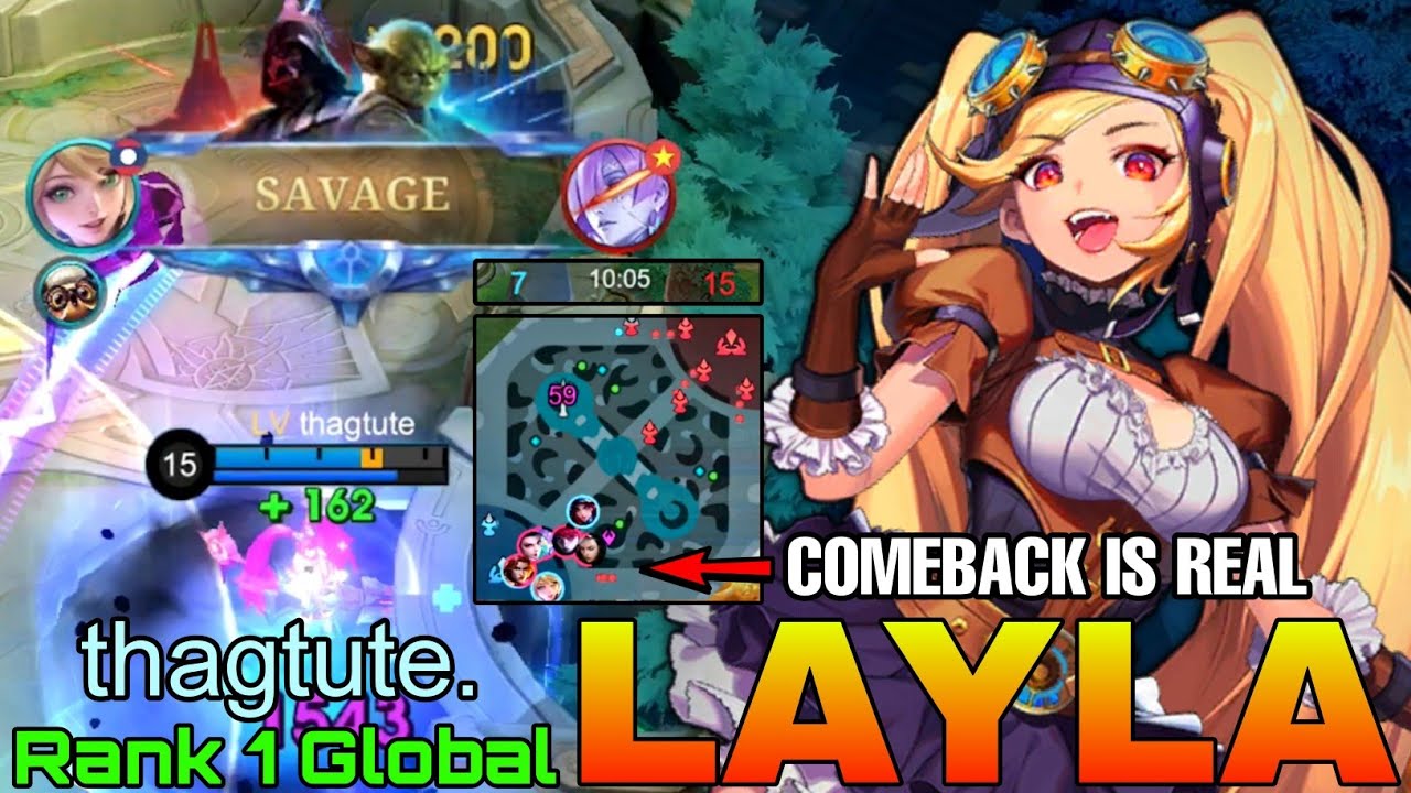 SAVAGE & COMEBACK! Layla Super Hard Carry - Top 1 Global Layla by thagtute - Mobile Legends
