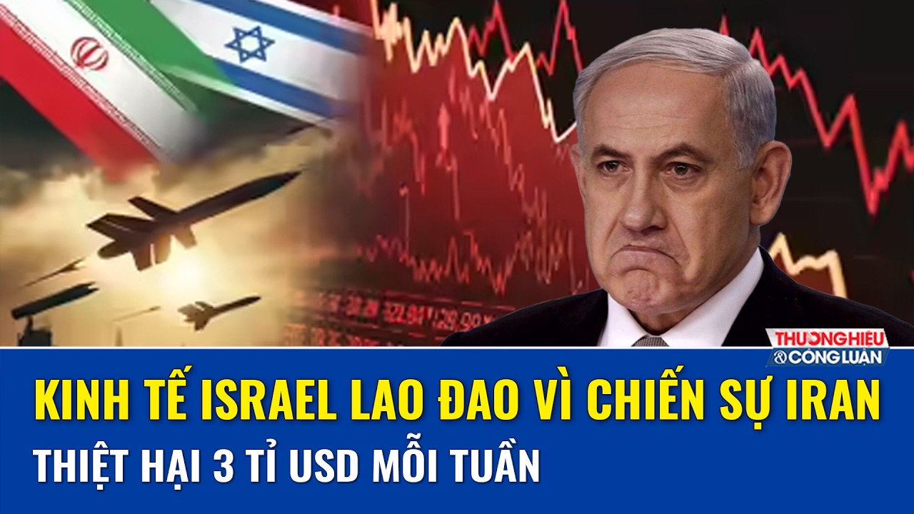 Kinh tế Israel “chảy máu” vì chiến tranh, Bộ Tài chính phải kêu gọi mở cửa lại