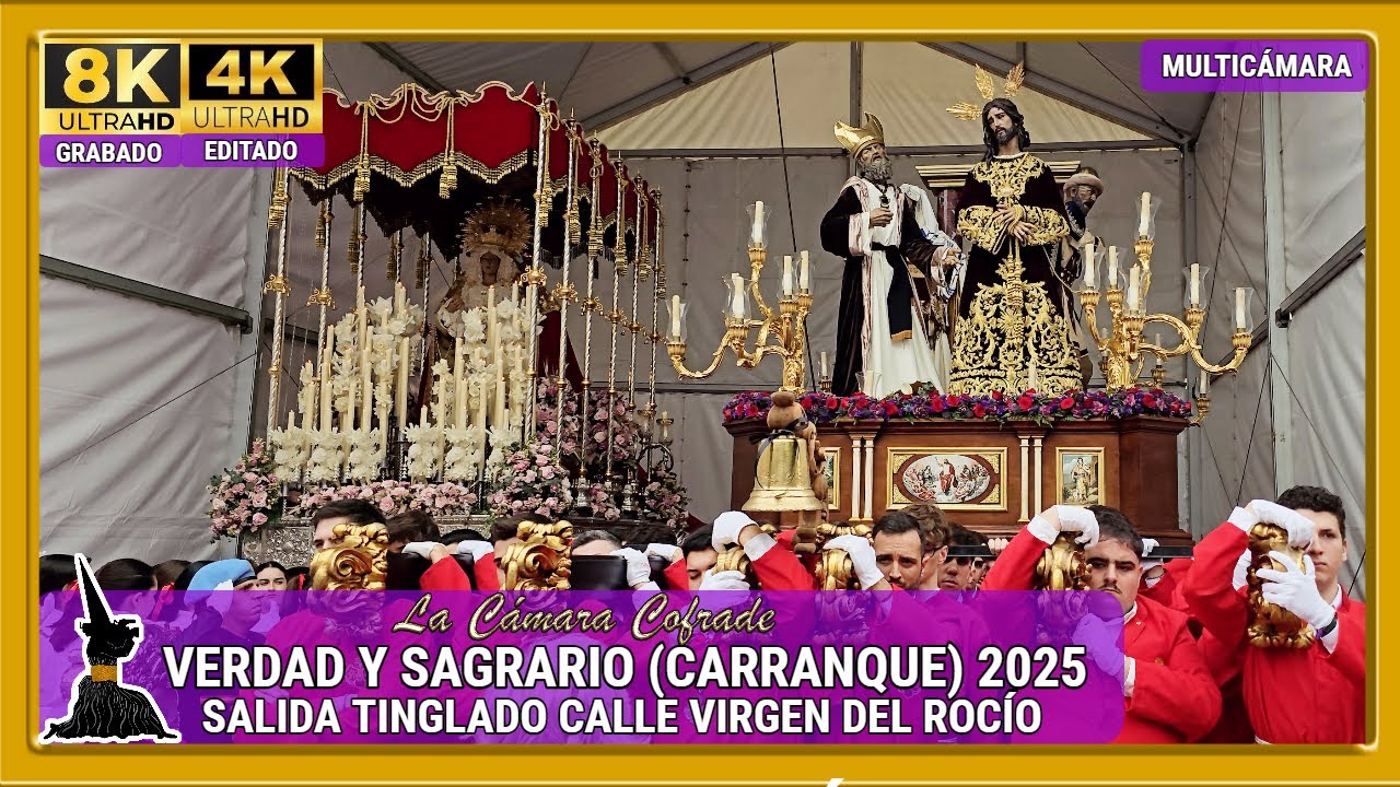 VERDAD Y SAGRARIO. SALIDA. SÁBADO DE PASIÓN. SEMANA SANTA MÁLAGA 2025 (VÍSPERAS). MULTICÁMARA 4K