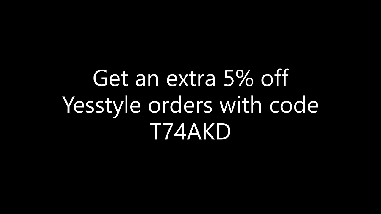 Yesstyle Haul Discount Code T74AKD