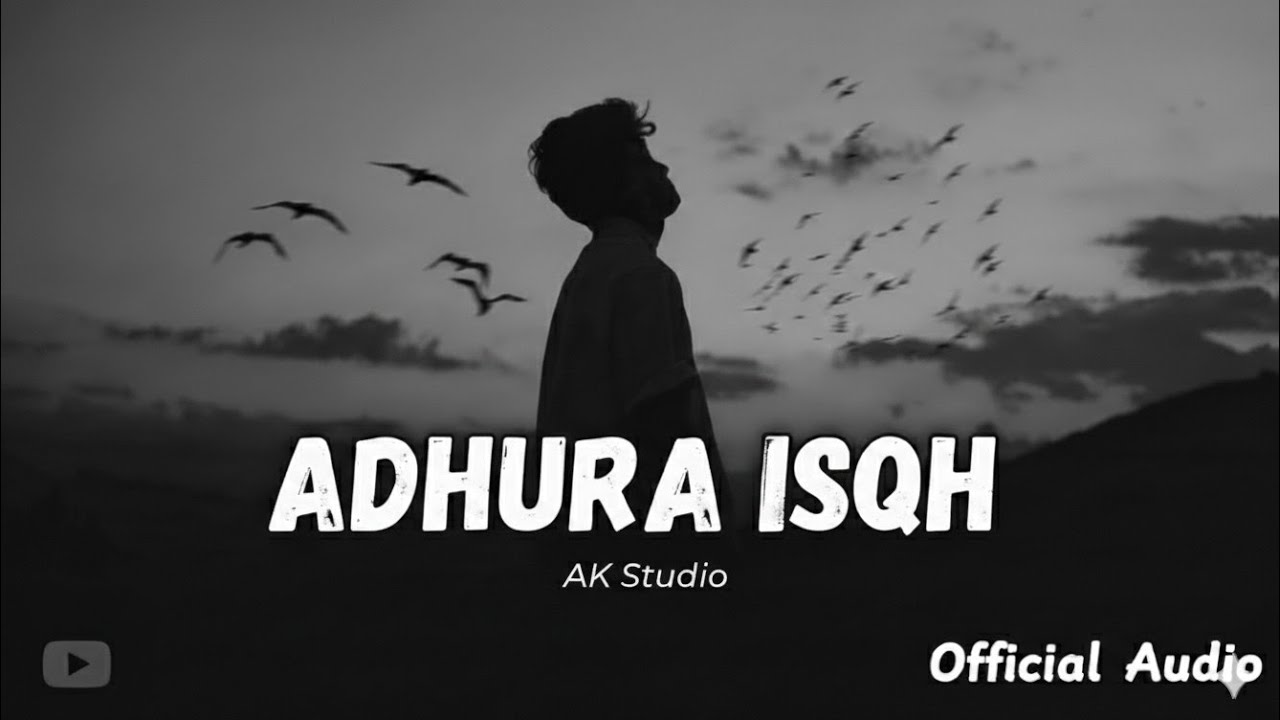 ADHURA ISHQ  | Official Audio | Emotional Melodic Rap | Heartbreak Storytelling | Hindi Hip-Hop