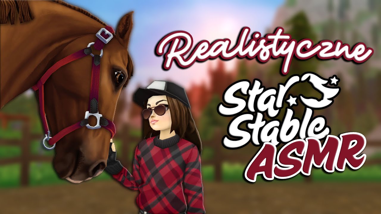 Realistyczne Star Stable 🐎 Wersja ASMR 🎧 || REAL SSO 🌺
