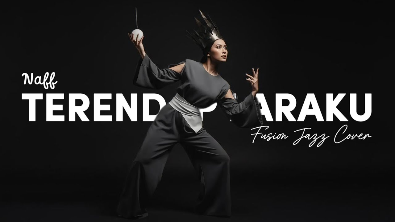 NAFF - TERENDAP LARAKU (2003) | FUSION JAZZ COVER