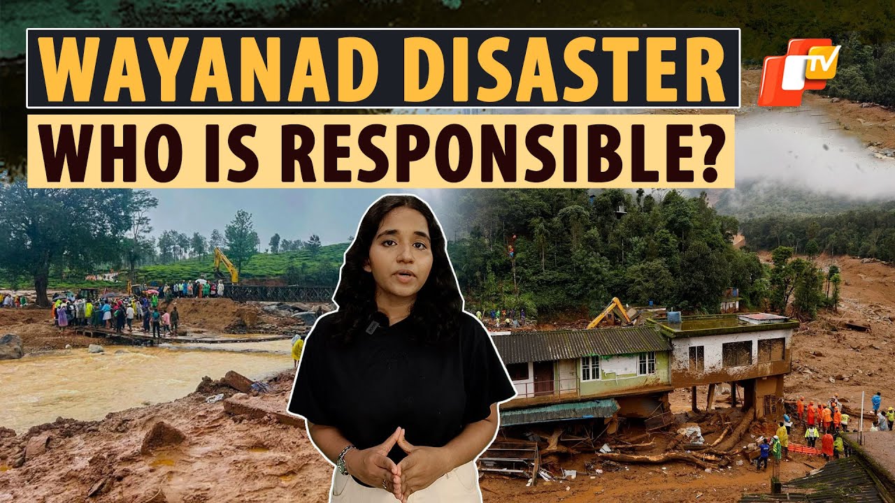 Wayanad Landslide: Nature's Wrath Or Man-made Tragedy? | Kerala Disaster