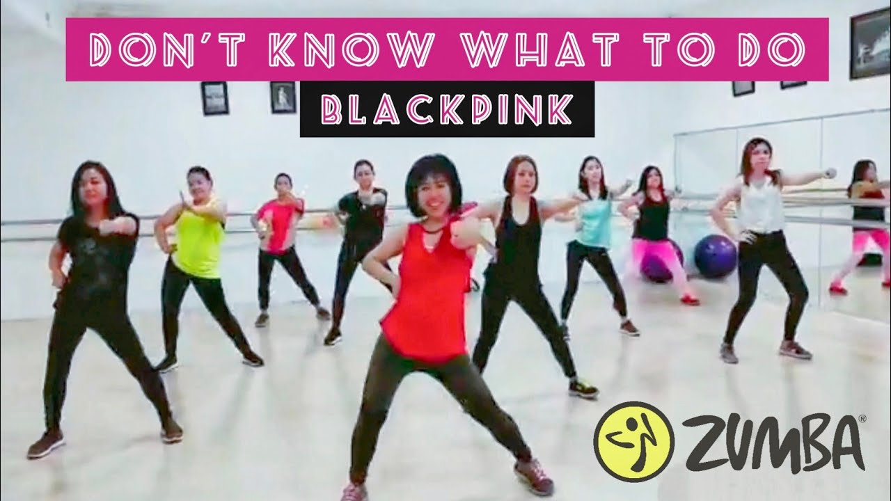BLACKPINK - DON'T KNOW WHAT TO DO | Kpop (ZIN Karina - Zumba Fitness Cover)