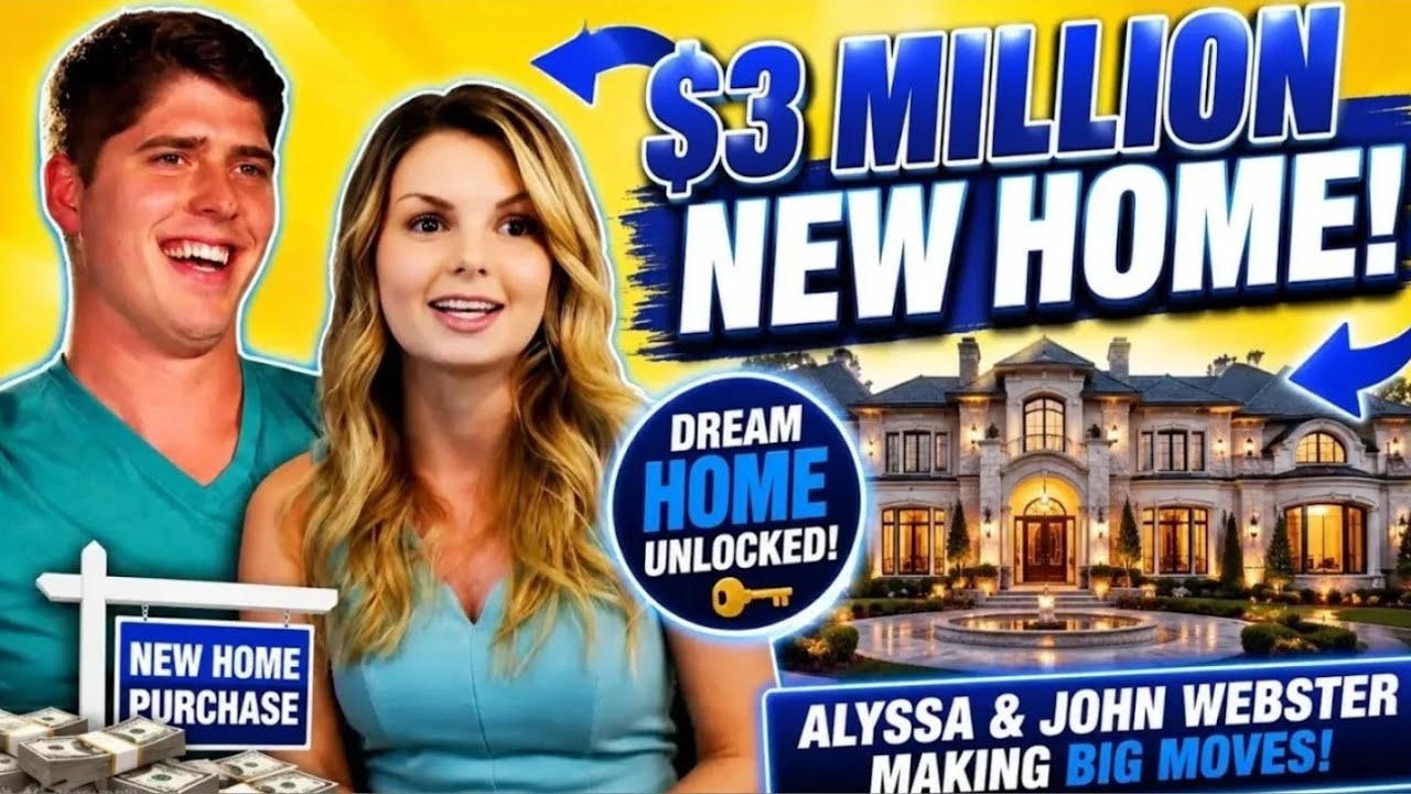 Alyssa Bates & John Webster Buy a $3 MILLION Dream Home! 😱 Bates Family!